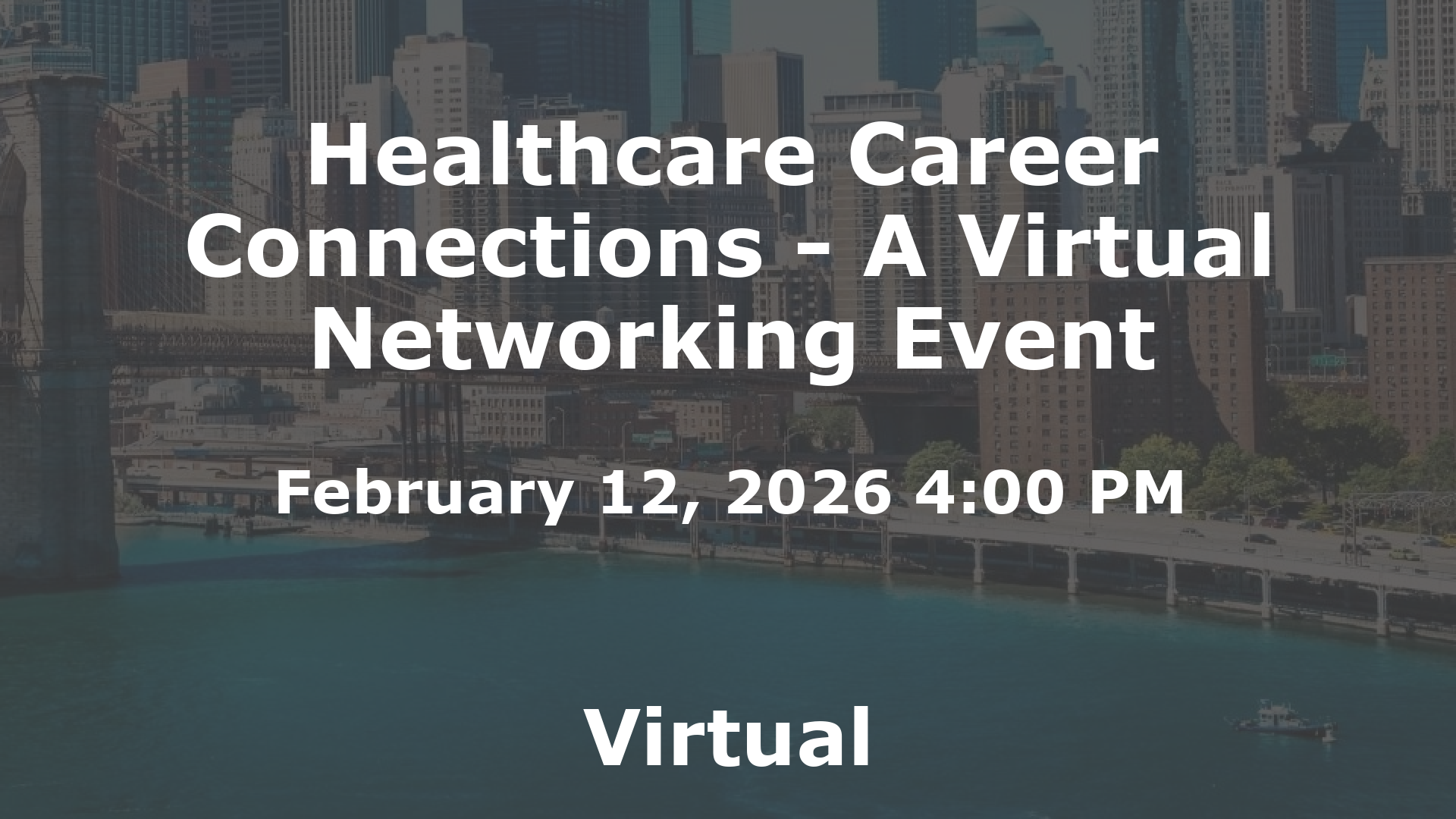 Healthcare Career Connections - A Virtual Networking Event event image